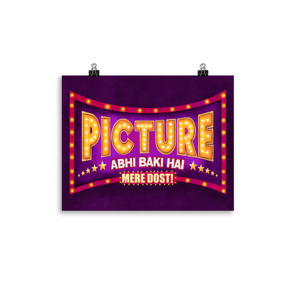 Picture Abhi Baki Hai Bollywood Desi Art Print