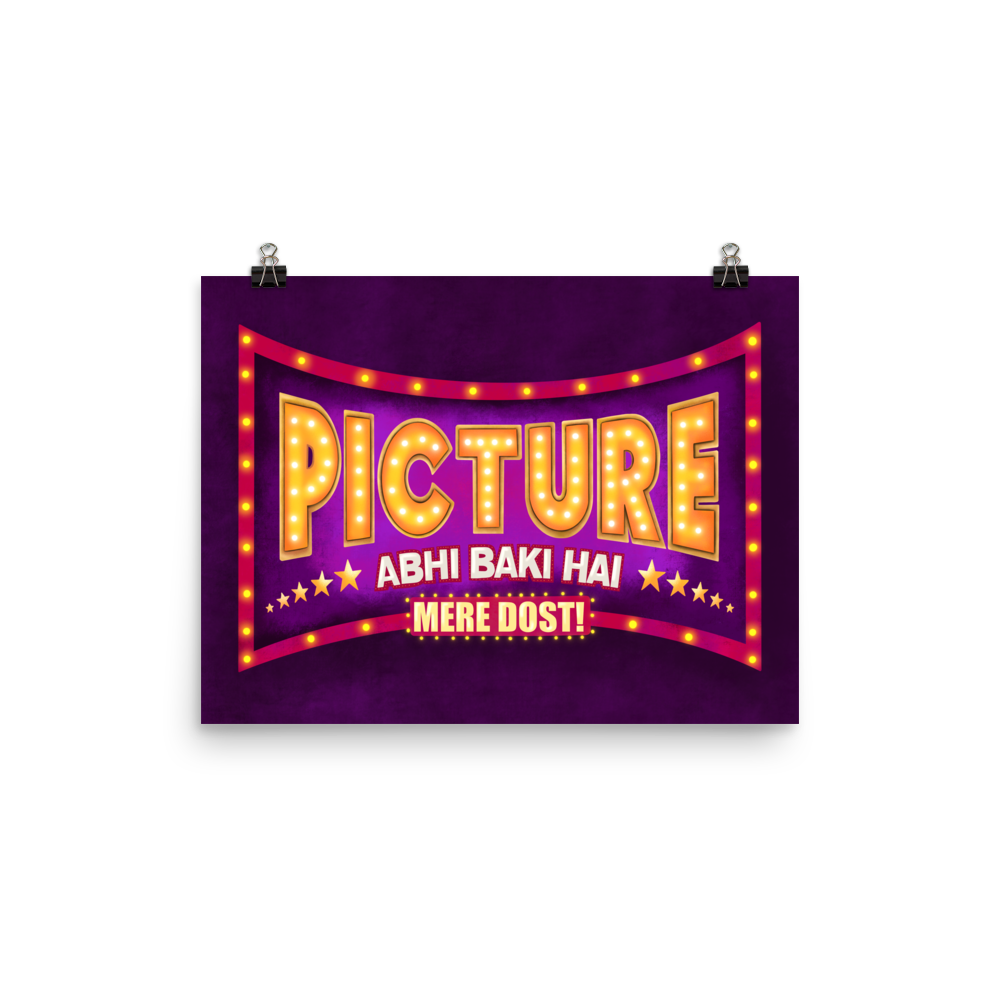 Picture Abhi Baki Hai Bollywood Desi Art Print