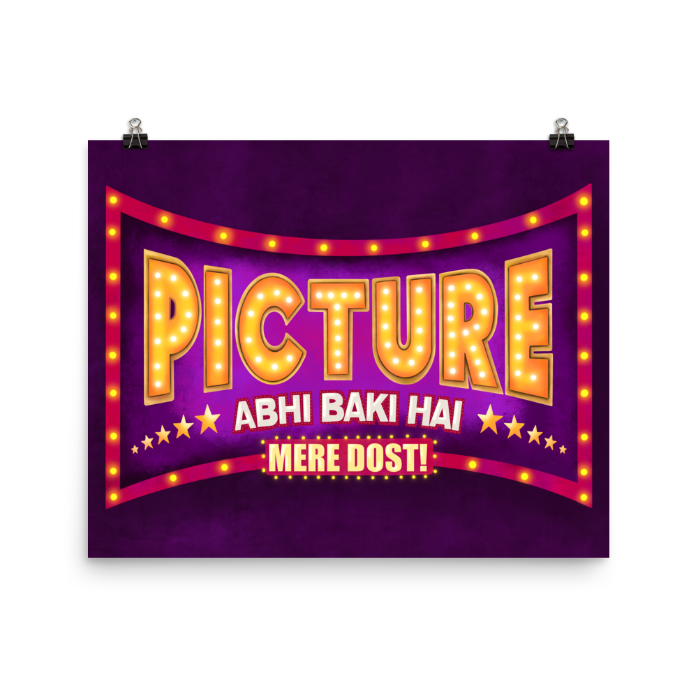 Picture Abhi Baki Hai Bollywood Desi Art Print