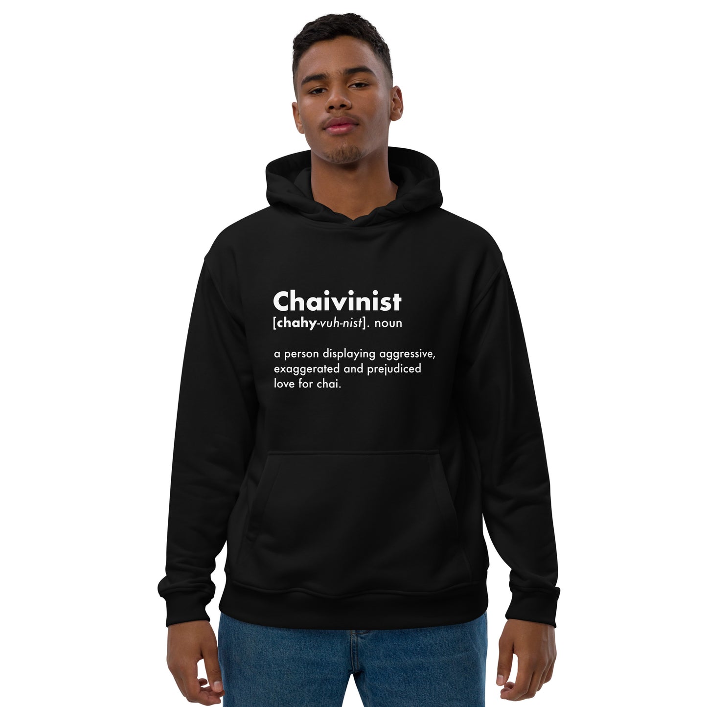 Chaivinist Hoodie