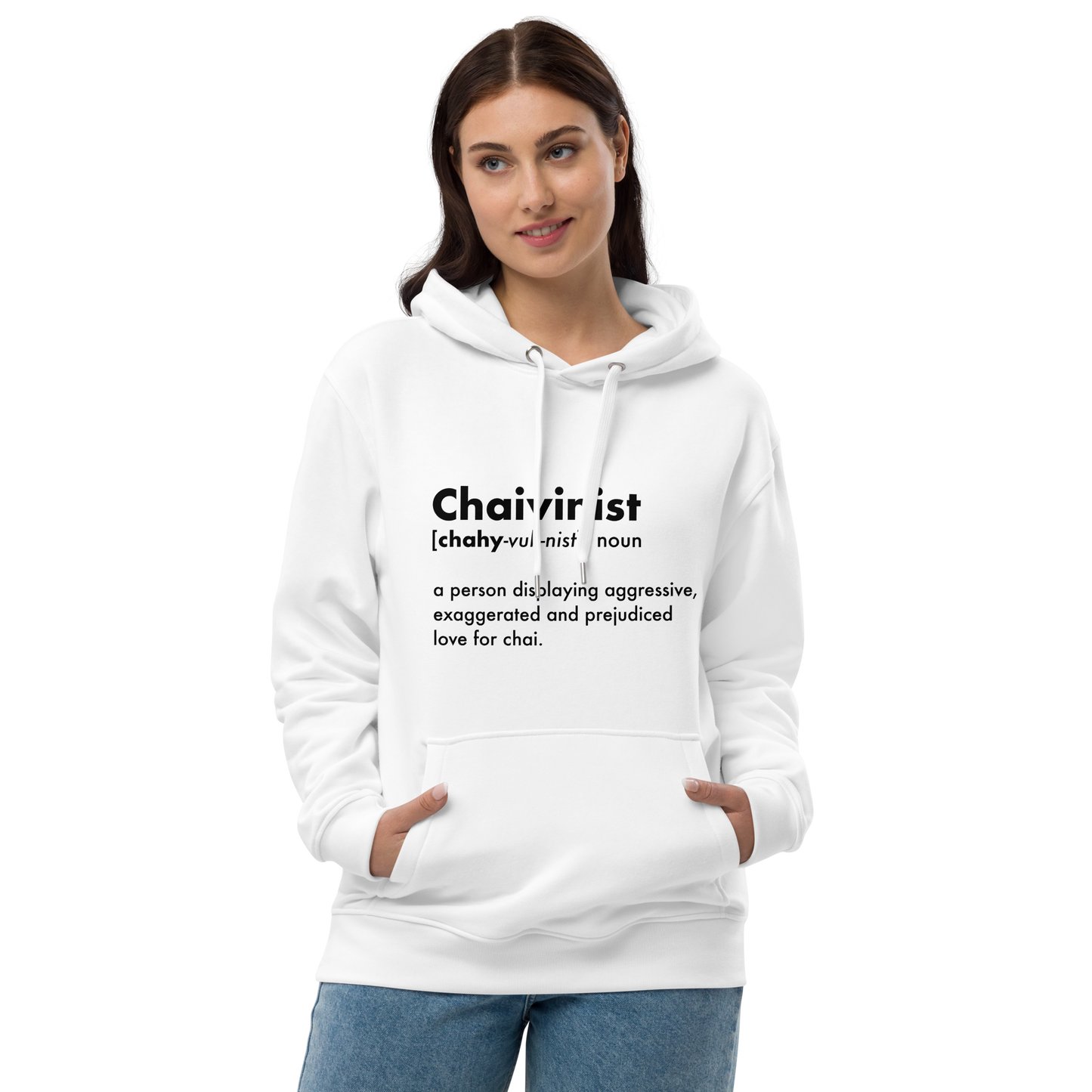 Chaivinist Hoodie