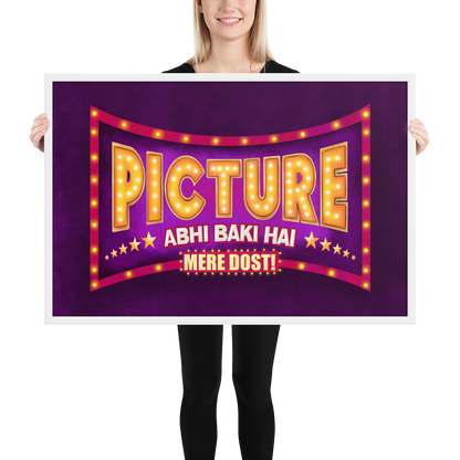 Picture Abhi Baki Hai Bollywood Desi Art Print
