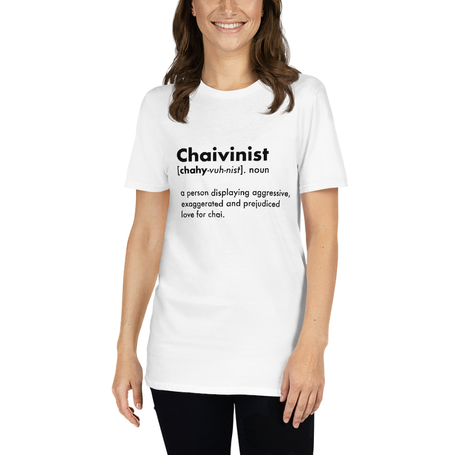 Chaivinist T-Shirt