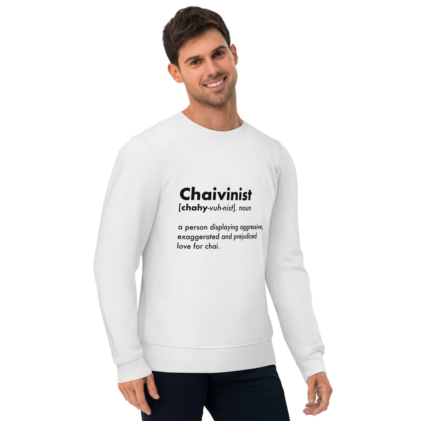Chaivinist Sweatshirt